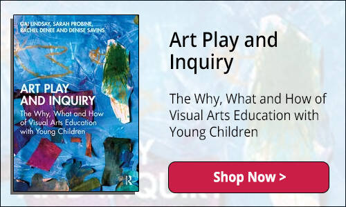 Art Play and Inquiry
The Why, What and How of Visual Arts Education with Young Children - Shop Now